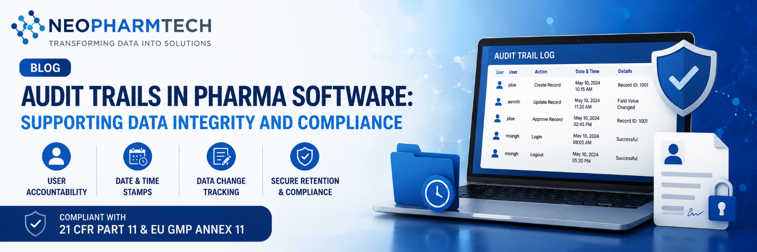 Audit trail requirements in pharma software supporting data integrity, FDA 21 CFR Part 11 compliance and electronic records management